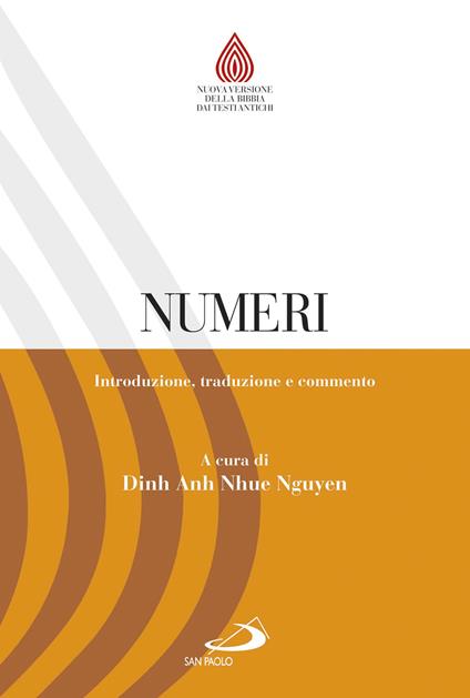 Numeri. Introduzione, traduzione e commento - Dinh A.N. Nguyen - copertina