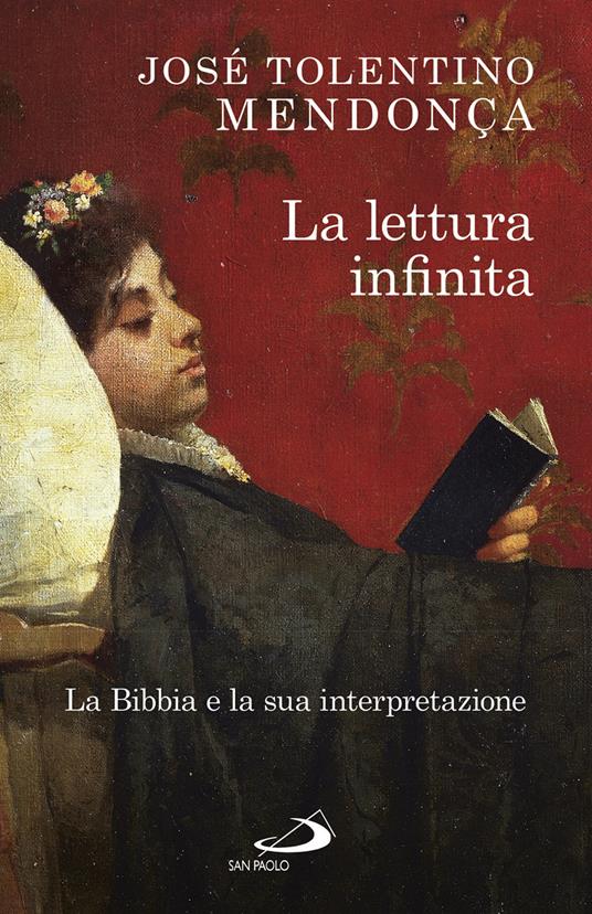 La lettura infinita. La Bibbia e la sua interpretazione - José Tolentino Mendonça - copertina