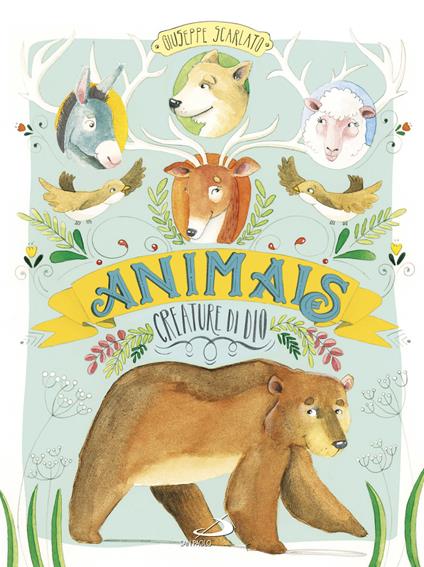 Animals. Creature di Dio - Giuseppe Scarlato - copertina