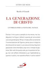 La generazione di Cristo. Un'omelia natalizia