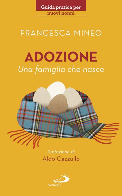 Adozione. Una famiglia che nasce - Francesca Mineo - copertina