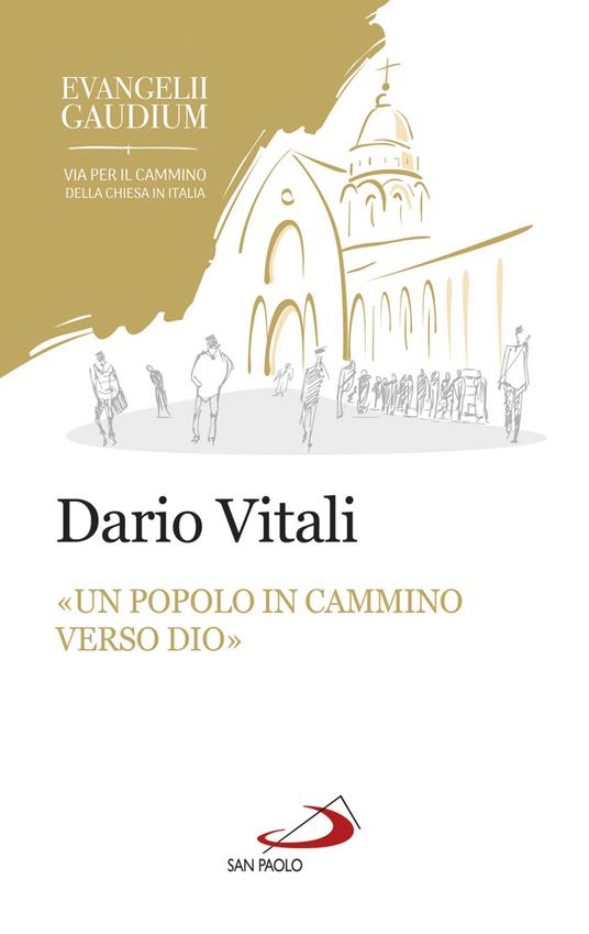 «Un popolo in cammino verso Dio». La sinodalità in Evangelii gaudium - Dario Vitali - copertina