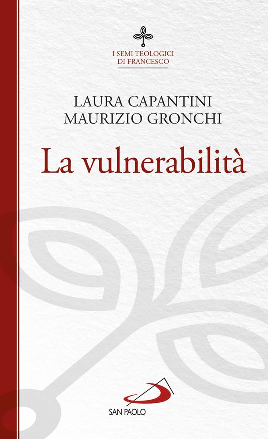 La vulnerabilità - Laura Capantini,Maurizio Gronchi - copertina