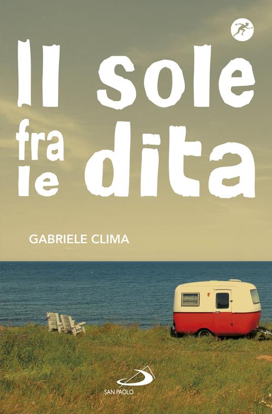 Il sole fra le dita - Gabriele Clima - copertina