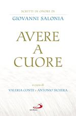 Avere a cuore. Scritti in onore di Giovanni Salonia