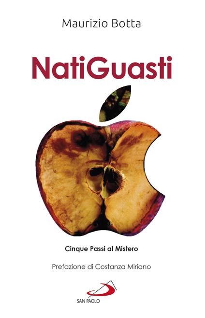 Natiguasti. Cinque passi al Mistero - Maurizio Botta - copertina