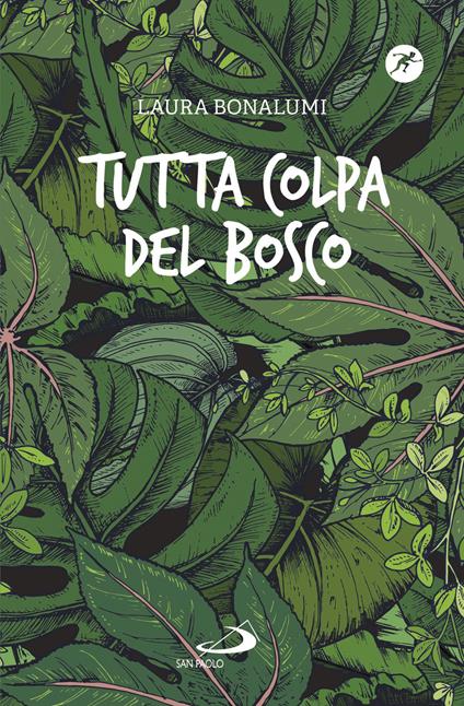 Tutta colpa del bosco - Laura Bonalumi - copertina