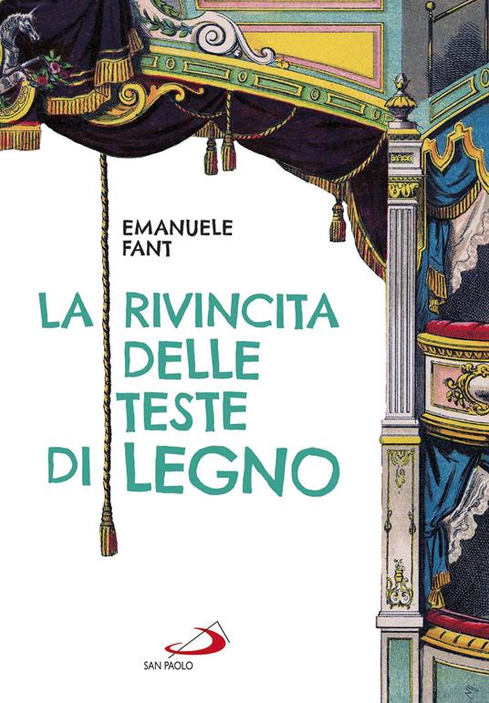 La rivincita delle teste di legno - Emanuele Fant - copertina