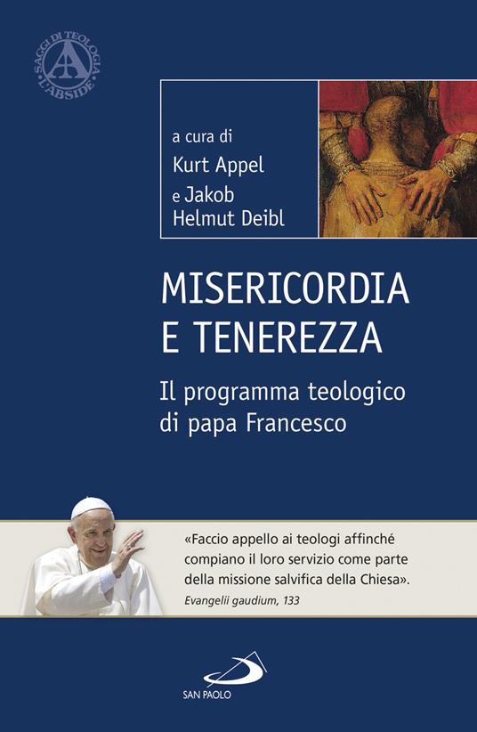 Misericordia e tenerezza. Il programma teologico di Papa Francesco - copertina
