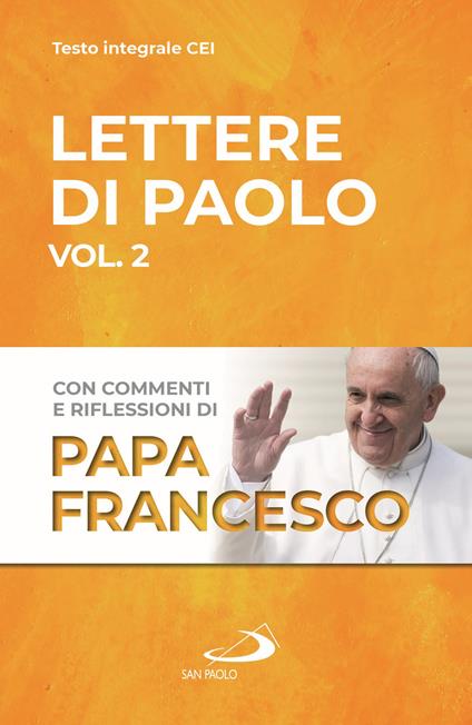 Lettere di Paolo. Vol. 2 - Francesco (Jorge Mario Bergoglio) - copertina