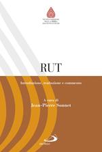 Rut. Introduzione, traduzione e commento