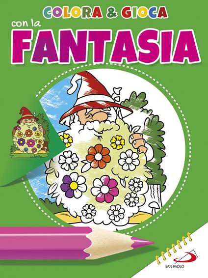 Colora & gioca con la fantasia. Ediz. illustrata - copertina