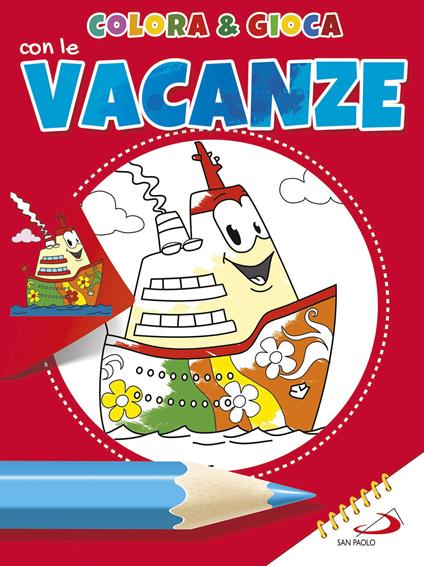 Colora & gioca con le vacanze. Ediz. a colori - copertina