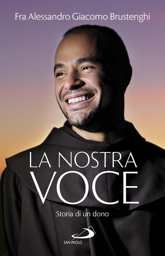 La nostra voce. Storia di un dono - Alessandro Brustenghi - copertina