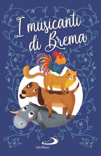 I musicanti di Brema. Ediz. illustrata - copertina