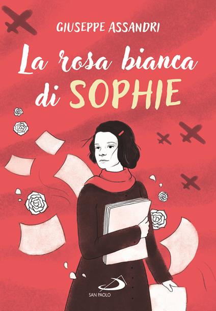 La rosa bianca di Sophie - Giuseppe Assandri - copertina