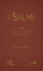 I Salmi. Pregarli, cantarli, comprenderli