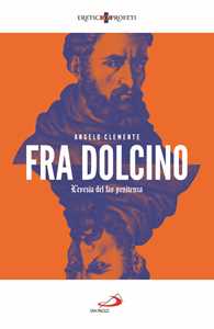 Fra Dolcino. L'eresia Del Far Penitenza-image