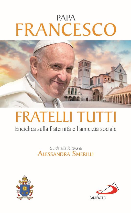 Fratelli tutti. Enciclica sulla fraternità e l'amicizia sociale - Francesco (Jorge Mario Bergoglio) - copertina