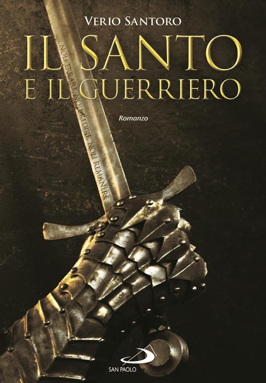 Il santo e il guerriero - Verio Santoro - copertina