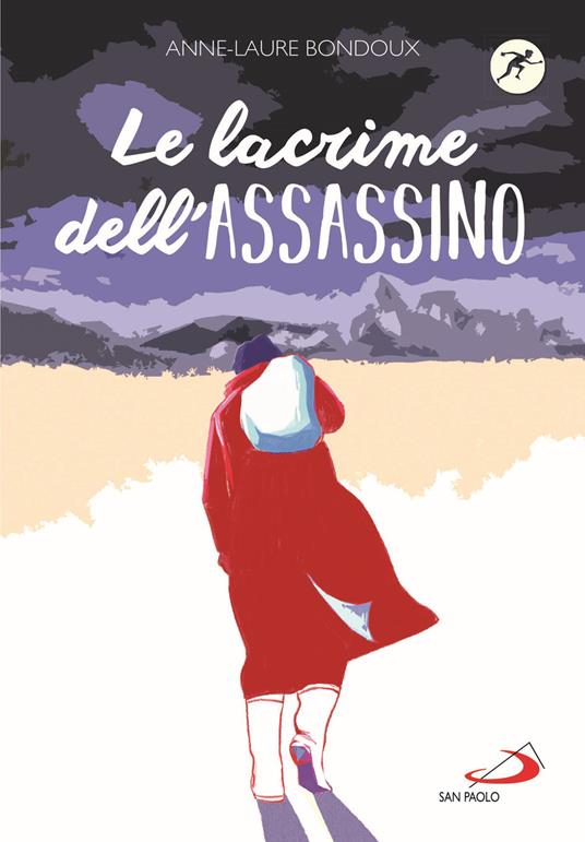 Le lacrime dell'assassino - Anne-Laure Bondoux - copertina