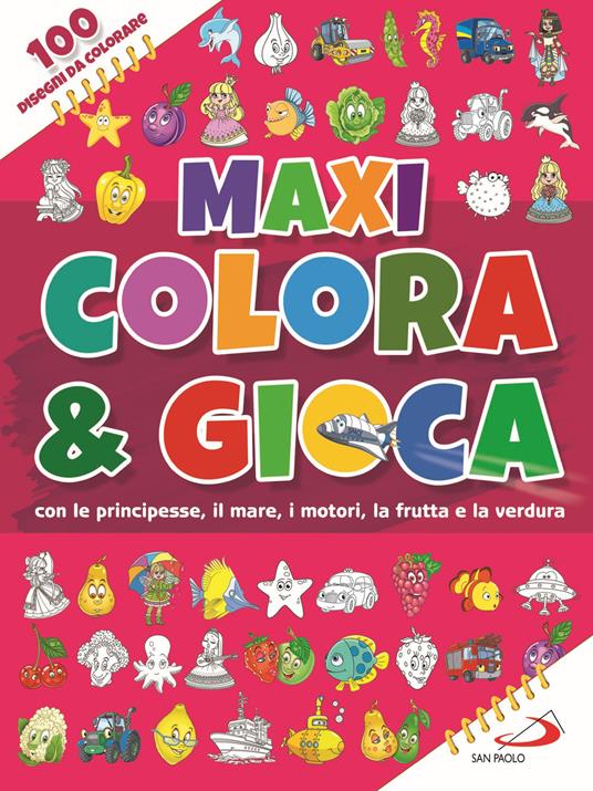 Maxi colora & gioca. Con le principesse, il mare, i motori, la frutta e la verdura. Ediz. a colori - copertina