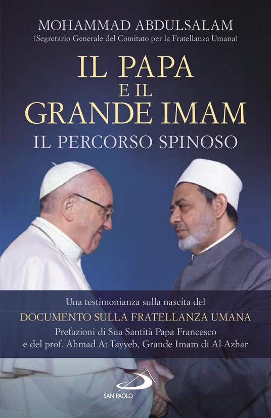 Il Papa e il Grande Imam. Il percorso spinoso. Una testimonianza sulla nascita del Documento sulla Fratellanza Umana - Mohammad Abdulsalam - copertina