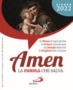 Amen. La parola che salva (2022). Vol. 6: Giugno
