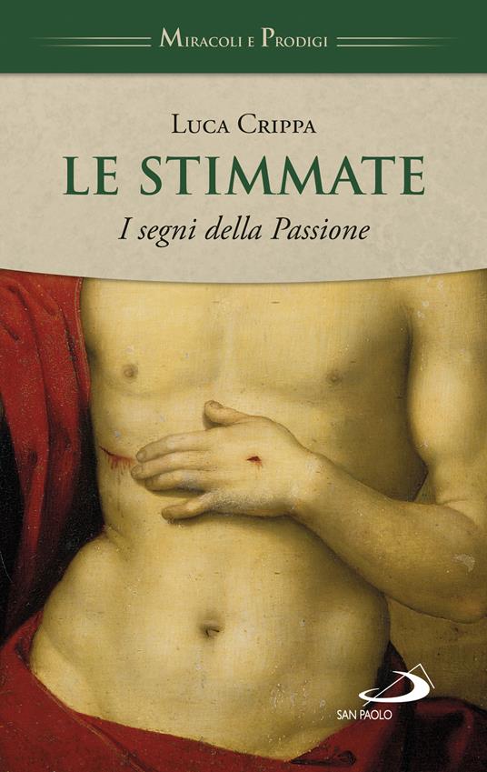 Le stimmate. I segni della Passione - Luca Crippa - copertina