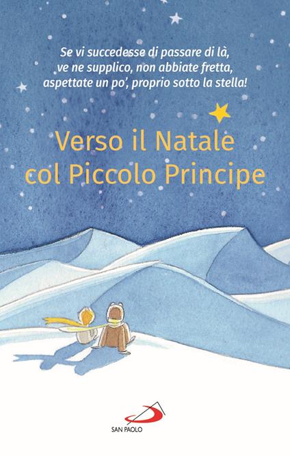 Verso il Natale col Piccolo Principe - Antoine de Saint-Exupéry - copertina
