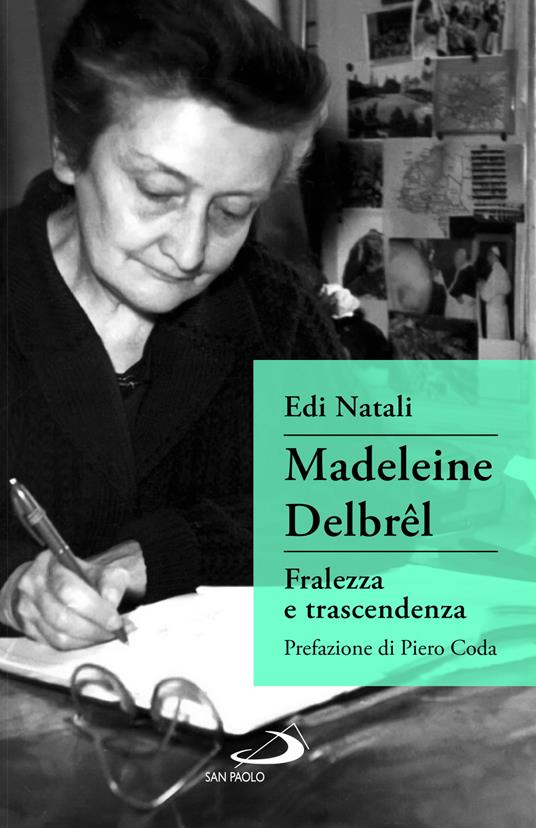 Madeleine Delbrêl. Fralezza e trascendenza - Edi Natali - copertina