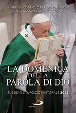 La domenica della Parola di Dio. Sussidio liturgico-pastorale 2022