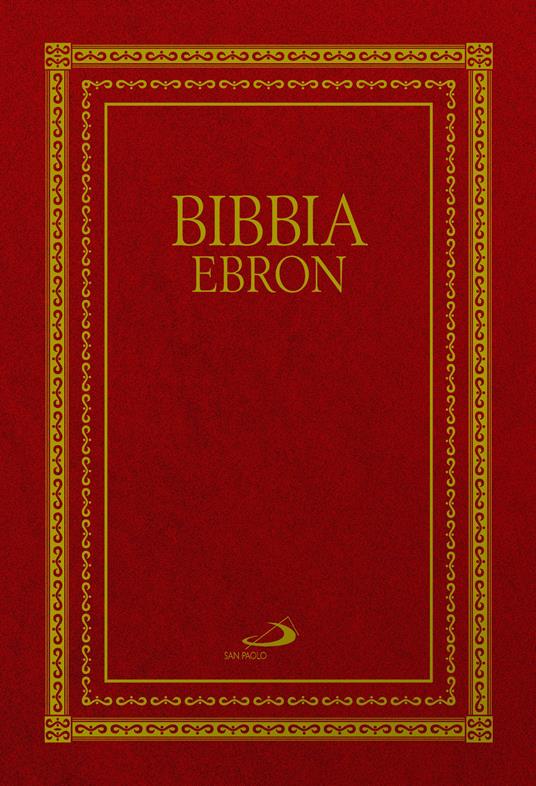 Bibbia Ebron. Nuovissima versione dai testi originali - copertina