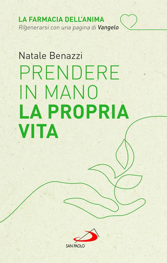 Prendere in mano la propria vita - Natale Benazzi - copertina