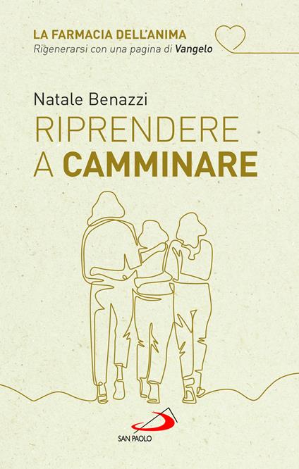 Riprendere a camminare - Natale Benazzi - copertina