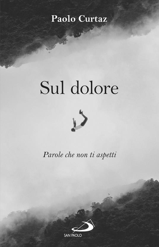Sul dolore. Parole che non ti aspetti - Paolo Curtaz - copertina
