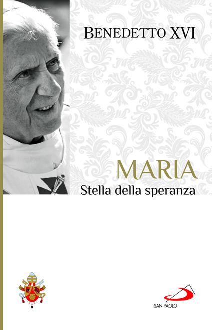 Maria. Stella della speranza - Benedetto XVI (Joseph Ratzinger) - copertina