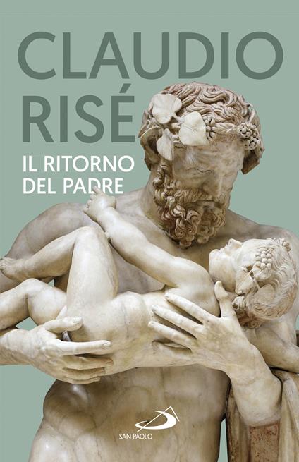 Il ritorno del padre - Claudio Risé - copertina