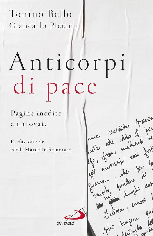 Anticorpi di pace. Pagine inedite e ritrovate - Antonio Bello,Giancarlo Piccinni - copertina