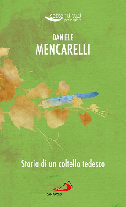 Storia di un coltello tedesco - Daniele Mencarelli - copertina