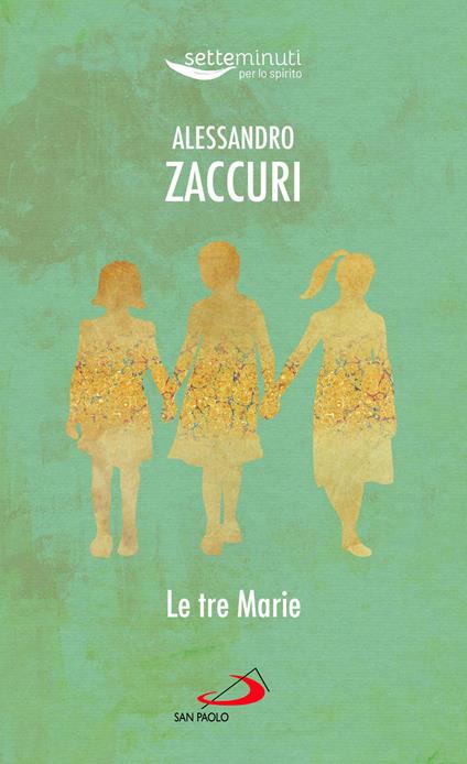 Le Tre Marie - Alessandro Zaccuri - copertina
