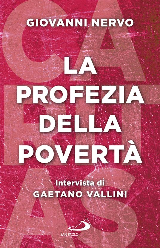 La profezia della povertà - Giovanni Nervo,Gaetano Vallini - copertina