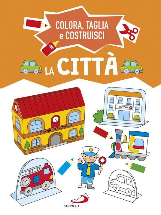 La città. Colora, taglia e costruisci. Ediz. a colori - copertina