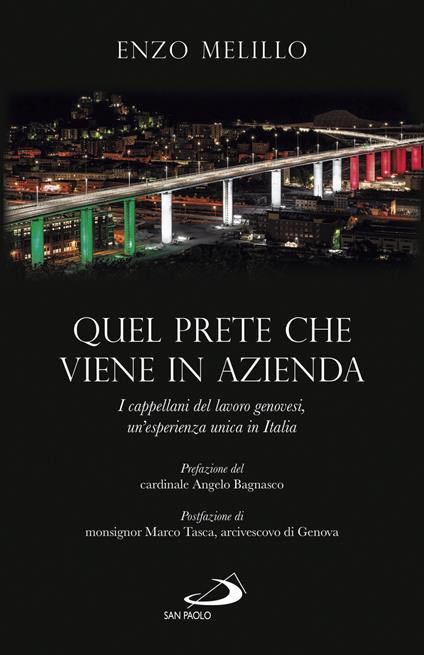 Quel prete che viene in azienda. I cappellani del lavoro genovesi, un'esperienza unica in Italia - Enzo Melillo - ebook