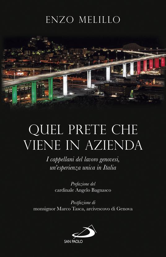 Quel prete che viene in azienda. I cappellani del lavoro genovesi, un'esperienza unica in Italia - Enzo Melillo - ebook