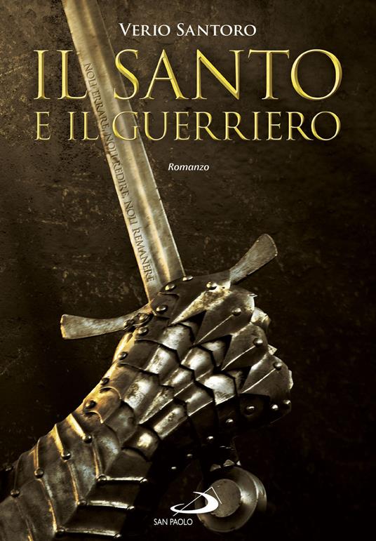Il santo e il guerriero - Verio Santoro - ebook