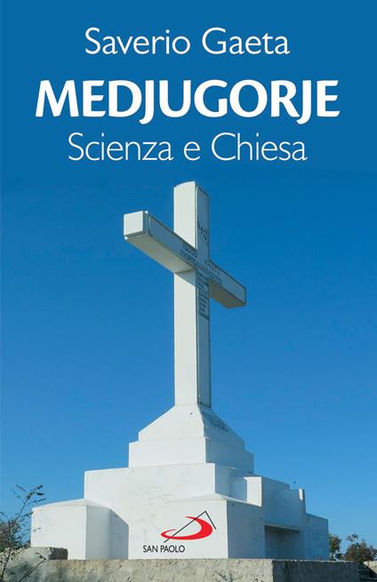 Medjugorje. Scienza e Chiesa - Saverio Gaeta - ebook