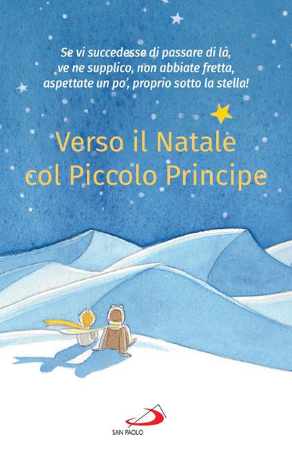 Verso il Natale col Piccolo Principe - Antoine de Saint-Exupéry - ebook