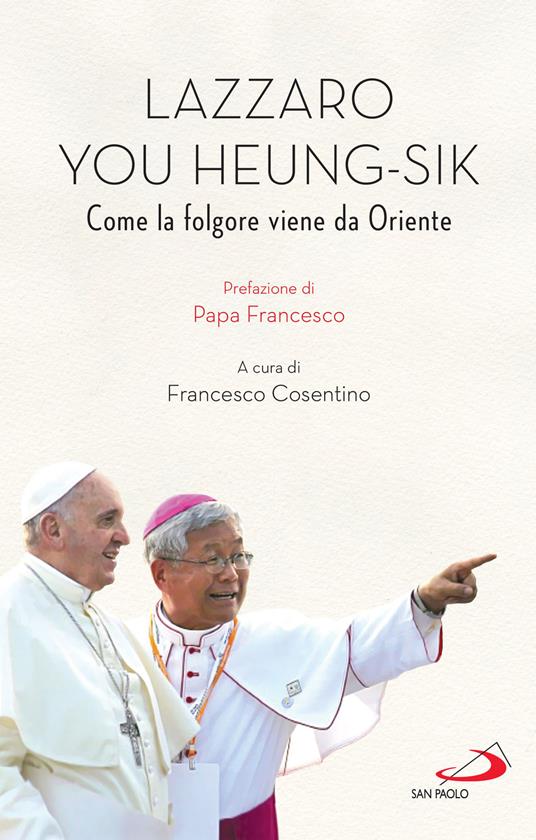 Lazarus You Heung-sik. Come la folgore viene da Oriente - LazarusHeung-sik You,Francesco Cosentino - ebook