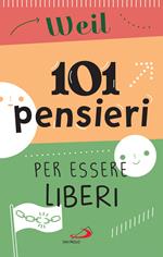 101 pensieri per essere liberi